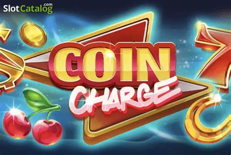 Slot Coin Charge